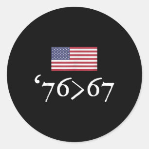 76 67 US-Flagge Sechsundsiebzig Siebenundsechzig 6 Runder Aufkleber