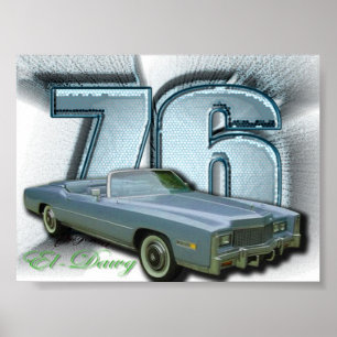 76 El dawg cadillac Tropfenposter Poster