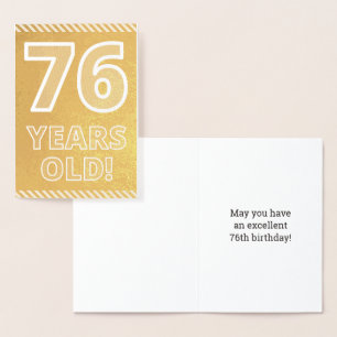 76. Geburtstag: Bold "76 JAHRE ALT!" Gold Foil Car Folienkarte
