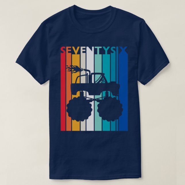 76. Geburtstag Geschenkmonster LKW Shirt 76 Jahre  (Design vorne)