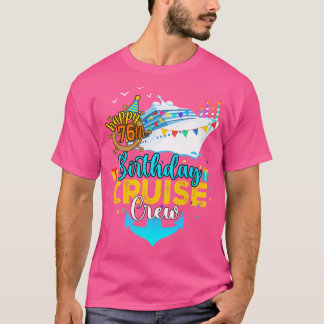 76. Geburtstag Kreuzfahrt Crew T-Shirt