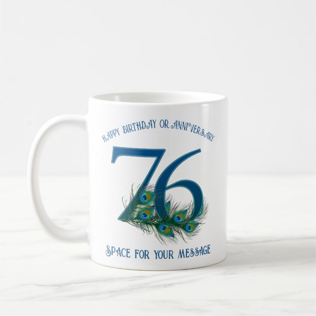 76. Geburtstag oder Jubiläum Pfauenfeder Kaffeetasse (Links)