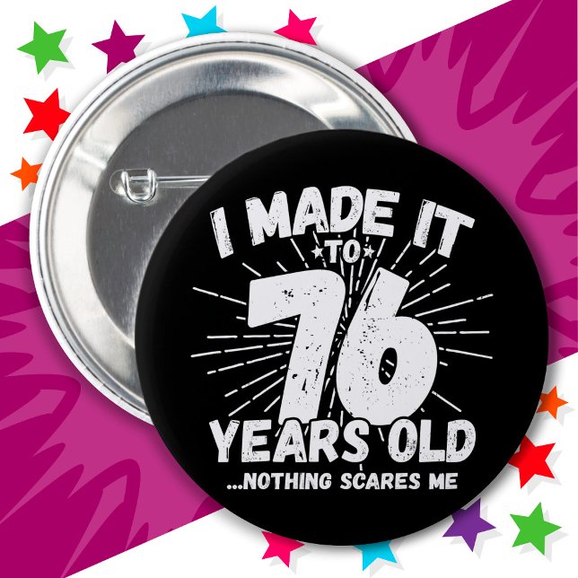76 Jahre alt Sarcastic Meme Funny 76. Geburtstag Button (Von Creator hochgeladen)