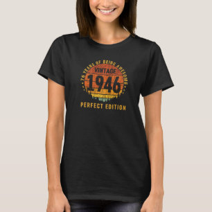 76 Jahre alt Vintag 1946 Perfect Edition 76. Bir T-Shirt