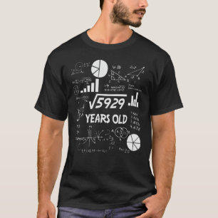 76 Jahre altes Tagesmathematik Lehrer 76. Geburtst T-Shirt