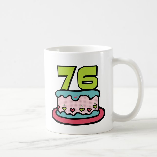 76-jähriger Geburtstagskuchen Kaffeetasse (Rechts)