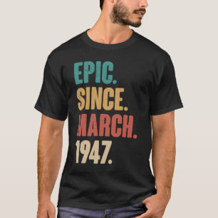 76 Years Old Vintage 1947 Birthday 76th Decoration T-Shirt