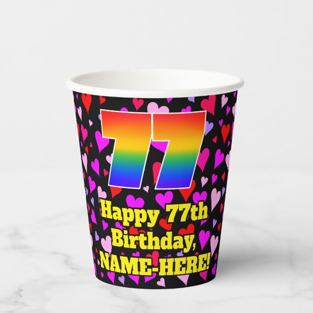 77. Geburtstag: Loving Hearts Pattern, Regenbogen  Pappbecher (Vorderseite)