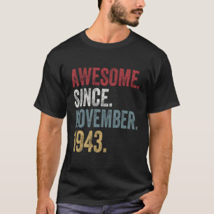77. Geburtstag seit November 1943 77 Jahre alt G T-Shirt