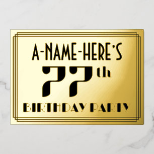 77. Geburtstagsfeier: Art Deco-Look „77“ und Name Folieneinladung