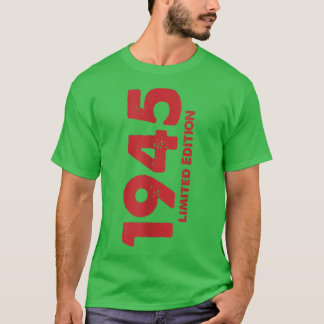 77 Jahre alt Geburtstag Vintag Geboren 1945 Limite T-Shirt