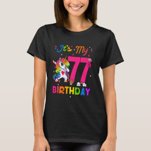 77 Jahre altes Einhorn ist mein 77. Geburtstagskam T-Shirt