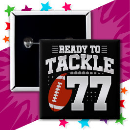 77 Jahre altes Tackle Football Party 77. Geburtsta Button