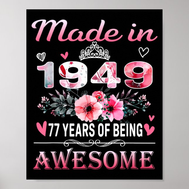 77th Birthday Made In 1949 77 Years Of Being Aweso Poster (Vorne)