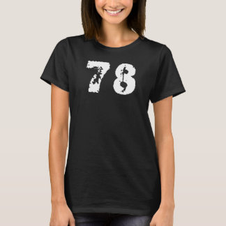 78 #78 Achtundsiebzig Sportfans störten den Spiele T-Shirt