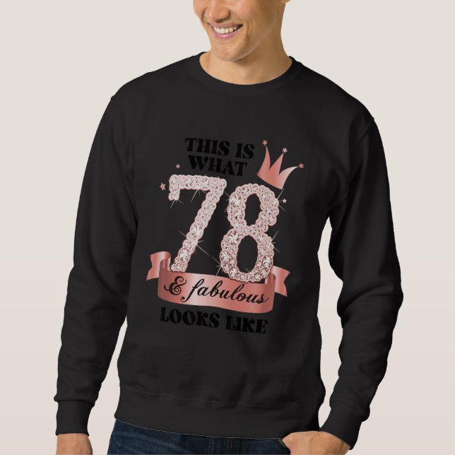 78 & Fabulous I Rose And White Party Group Candid  Sweatshirt (Vorderseite)