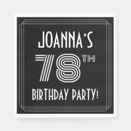 78. Geburtstagsparty: Art-Déco-Stil + Individuelle Serviette