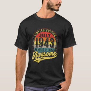 78 Jahre alt Vintag Juli 1943 Limited Edition 78T T-Shirt