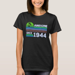 78 Jahre alte Männer Frauen Phantastisch seit 1944 T-Shirt