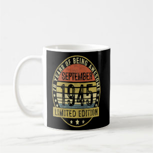 78 Jahre Vintag im September 1945 78. Geburtstag Kaffeetasse