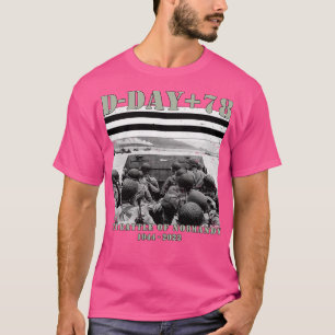 78. Jubiläum WW2 D Tag Alliierte Landung Frankreic T-Shirt