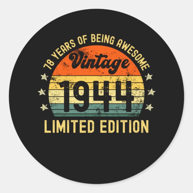 78 th birthday limited edition 1944 78 year old runder aufkleber (Vorderseite)