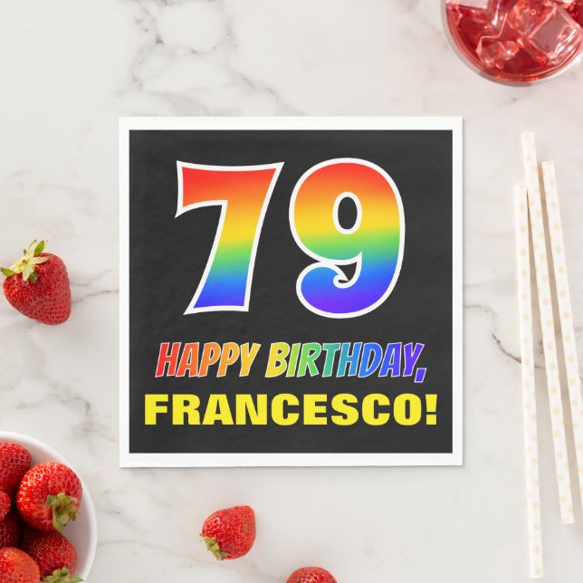79. Geburtstag: Bold, Fun, Simple, Rainbow 79 Serviette (Beispiel)