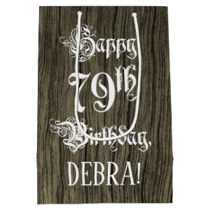 79. Geburtstag: Extravagant, Imitate Holzsehen + I Mittlere Geschenktüte