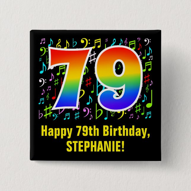 79. Geburtstag: Farbige Musiksymbole, Regenbogen 7 Button (Vorderseite)
