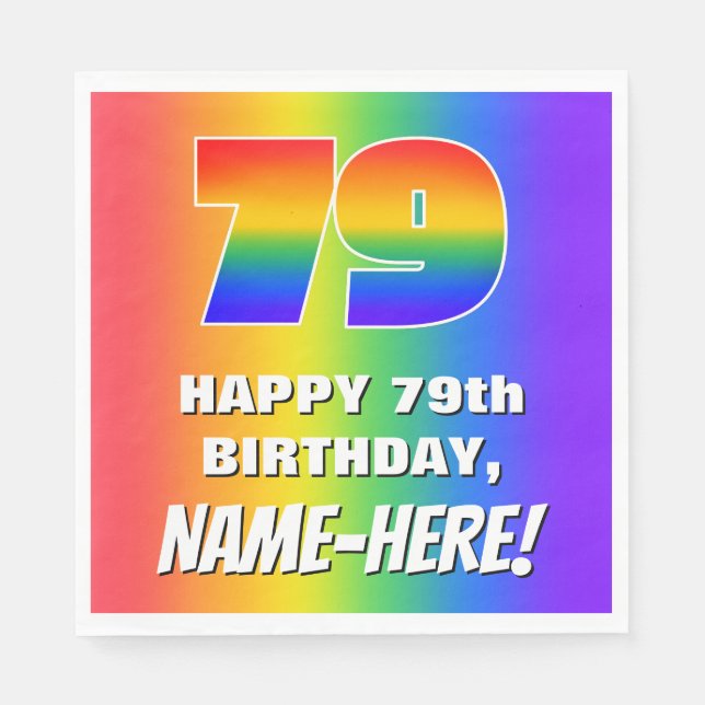 79. Geburtstag: Farbiges, lustiges Regenbogenmuste Serviette (Vorderseite)