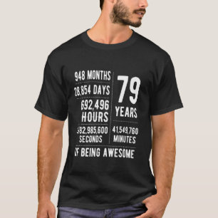 79. Geburtstag Männer Frauen Lustig 79 Jahre alt T-Shirt