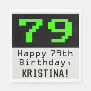 79. Geburtstag - Nerdy / Geeky Style "79" & Name Serviette