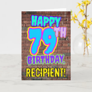 79. Geburtstag - Spaß, Urban Graffiti Inspiriert L Karte