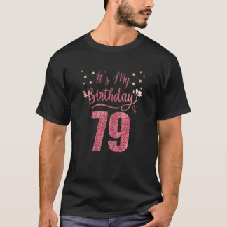 79 Jahre alt ist mein Geburtstag Phantastischer Ge T-Shirt