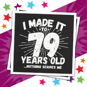79 Jahre alt Sarcastic Meme Funny 79. Geburtstag Serviette