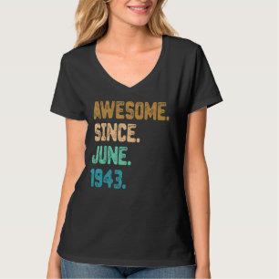 79 Jahre Phantastisch seit Juni 1943 79. Geburtsta T-Shirt