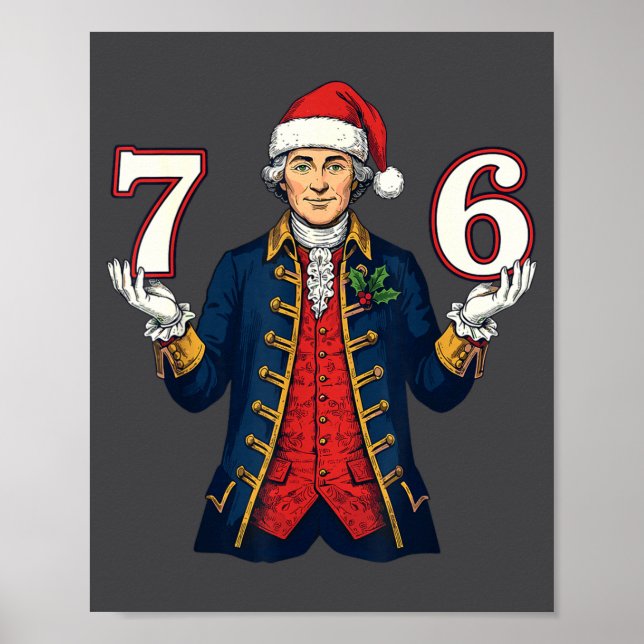 7-6 6-7 Funny George Washington Santa 67 Meme Chri Poster (Vorne)