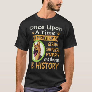 7 Einmal hob ich einen Deutschen Schäferhund auf P T-Shirt