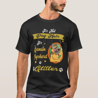 7 Es ist nicht Hundehaar, es ist Deutscher-Schafer T-Shirt