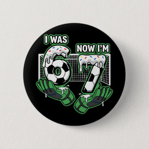 7. Geburtstag Fußball Ich war 6 jetzt bin ich 7 Button