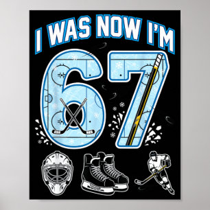 7. Geburtstag Ich war 6 Ich bin 7 Sechs Sieben 67 Poster