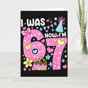 7. Geburtstag Ich war 6, jetzt bin ich 7 67 Lustig Karte