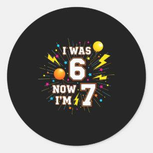 7. Geburtstag Ich war 6 jetzt bin ich 7 67 Lustige Runder Aufkleber