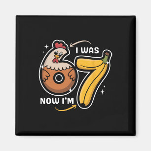 7. Geburtstag Ich war 6 jetzt bin ich 7 Huhn Nana Magnet