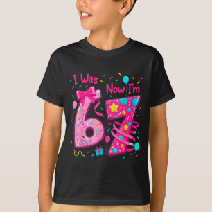 7. Geburtstag Mädchen ich bin 6 jetzt ich bin 7 Ja T-Shirt
