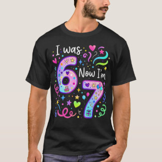 7. Geburtstag Mädchen Ich war 6 jetzt bin ich 7 Ja T-Shirt