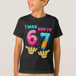 7. Geburtstag war 6 7 sechs sieben 6 7 Meme Kinder T-Shirt
