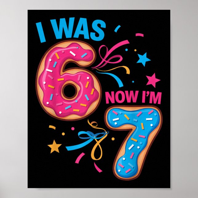 7. Geburtstag war 6 jetzt bin ich 7 67 Kinder Männ Poster (Vorne)