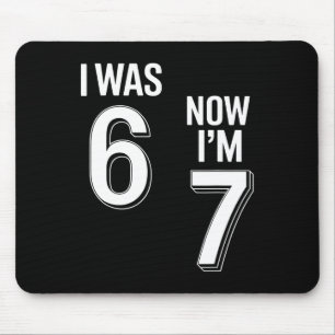 7. Geburtstags-Shirt - War 6 jetzt bin ich 7 67 Lu Mousepad