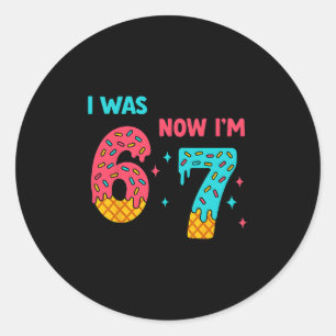 7. Geburtstagsshirt War 6 jetzt bin ich 7 67 Lusti Runder Aufkleber
